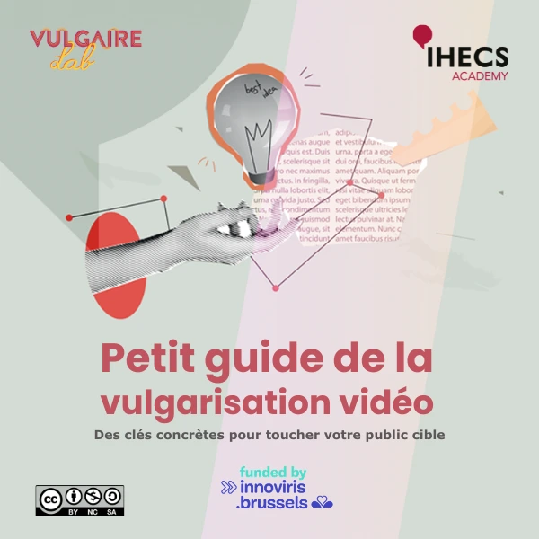Petit guide de la vulgarisation vidéo